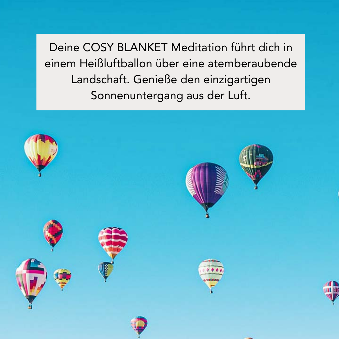 COSY BLANKET (300g Kerze) MEDITATION: Heißluftballonfahrt